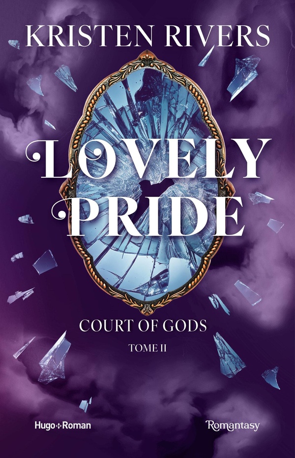 COURT OF GODS - T02 - LOVELY PRIDE - COURT OF GODS - TOME 02