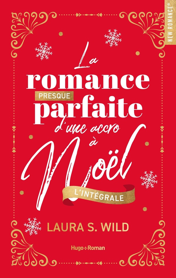 LA ROMANCE PRESQUE PARFAITE D'UNE ACCRO A NOEL - INTEGRALE COLLECTOR