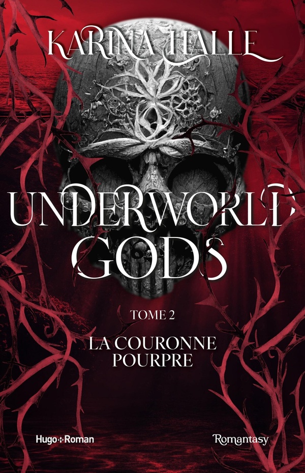 UNDERWORLD GODS - TOME 2 - LA COURONNE POURPRE