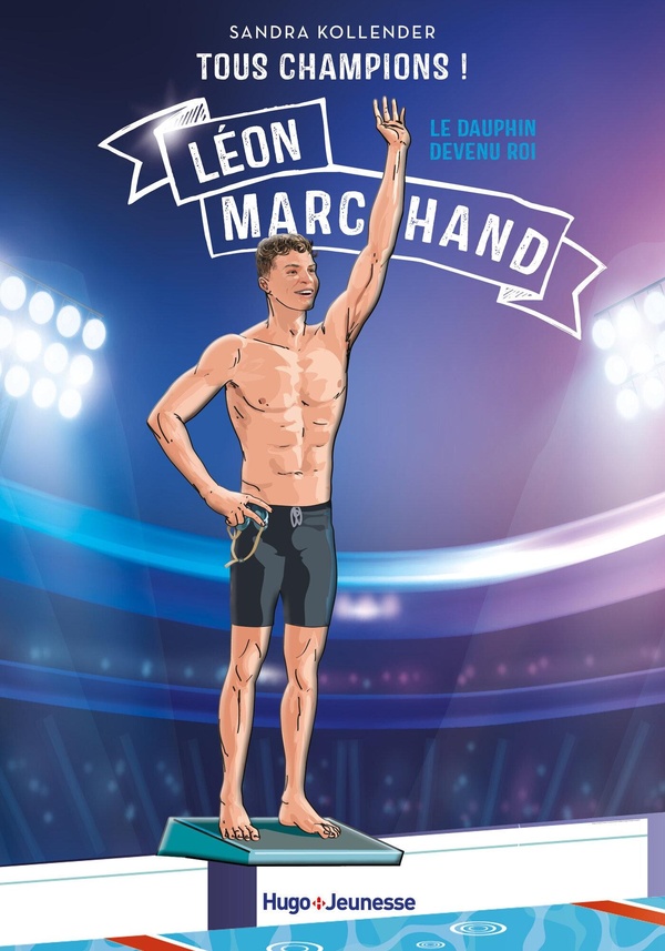 TOUS CHAMPIONS ! LEON MARCHAND - LE DAUPHIN DEVENU ROI