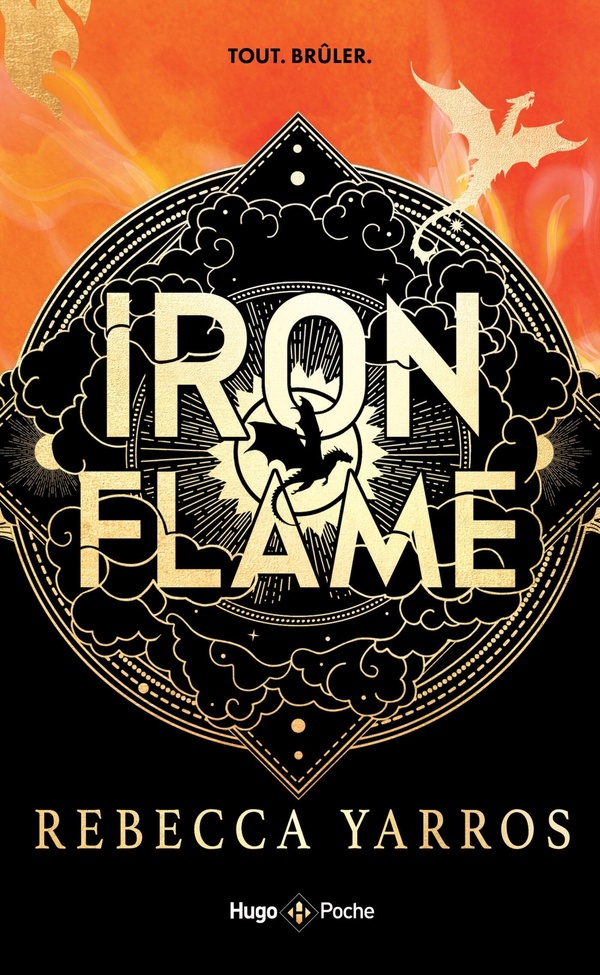 FOURTH WING - T02 - IRON FLAME - VERSION FRANCAISE - POCHE - SERIE THE EMPYREAN - TOME 2