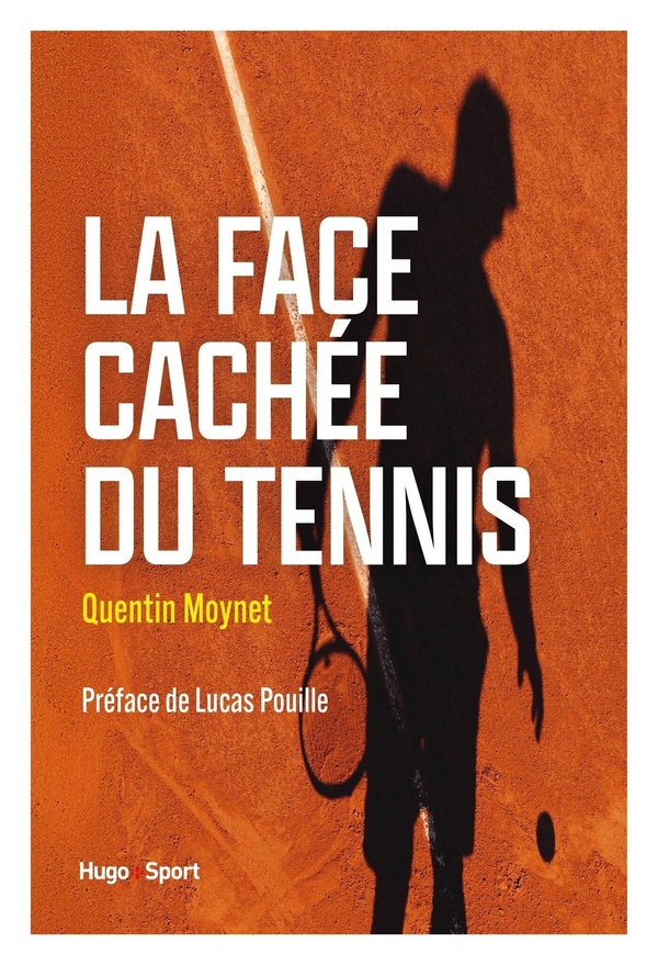 LA FACE CACHEE DU TENNIS