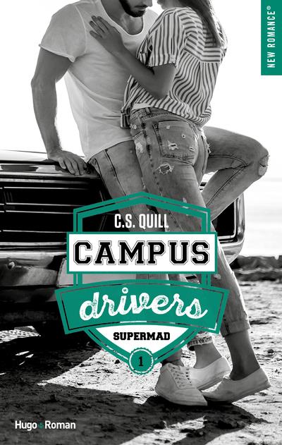 CAMPUS DRIVERS - TOME 01 - SUPERMAD