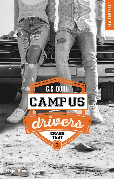 CAMPUS DRIVERS - TOME 03 - CRASH TEST