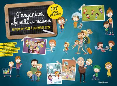 CALENDRIER S'ORGANISER EN FAMILLE 2021 - 2022