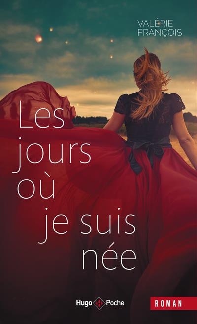 LES JOURS OU JE SUIS NEE