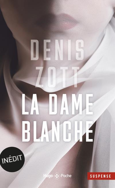LA DAME BLANCHE - INEDIT