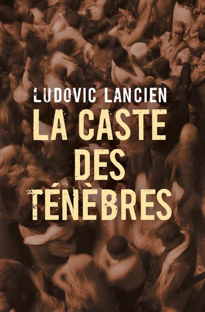 LA CASTE DES TENEBRES