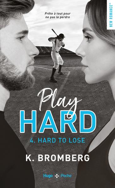 PLAY HARD - TOME 04