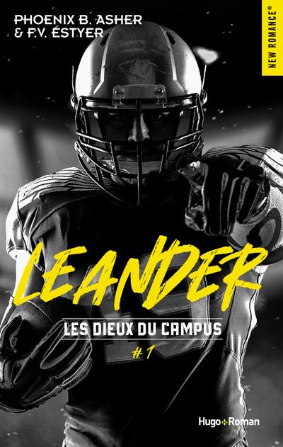 LES DIEUX DU CAMPUS - TOME 01 - LEANDER