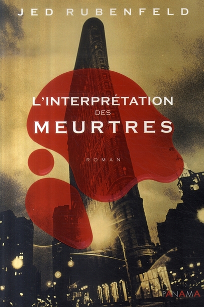 L'INTERPRETATION DES MEURTRES