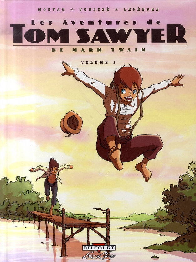 LES AVENTURES DE TOM SAWYER, DE MARK TWAIN T01