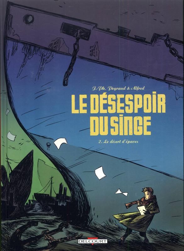 LE DESESPOIR DU SINGE T02 - LE DESERT D'EPAVES
