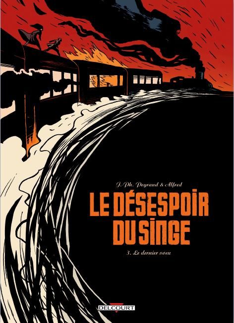 LE DESESPOIR DU SINGE T03 - LE DERNIER VOEU