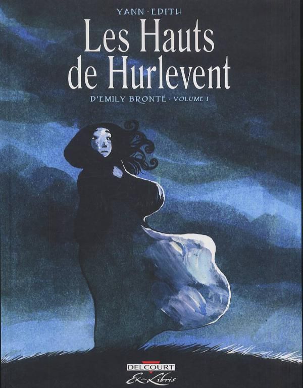 LES HAUTS DE HURLEVENT, D'EMILY BRONTE T01