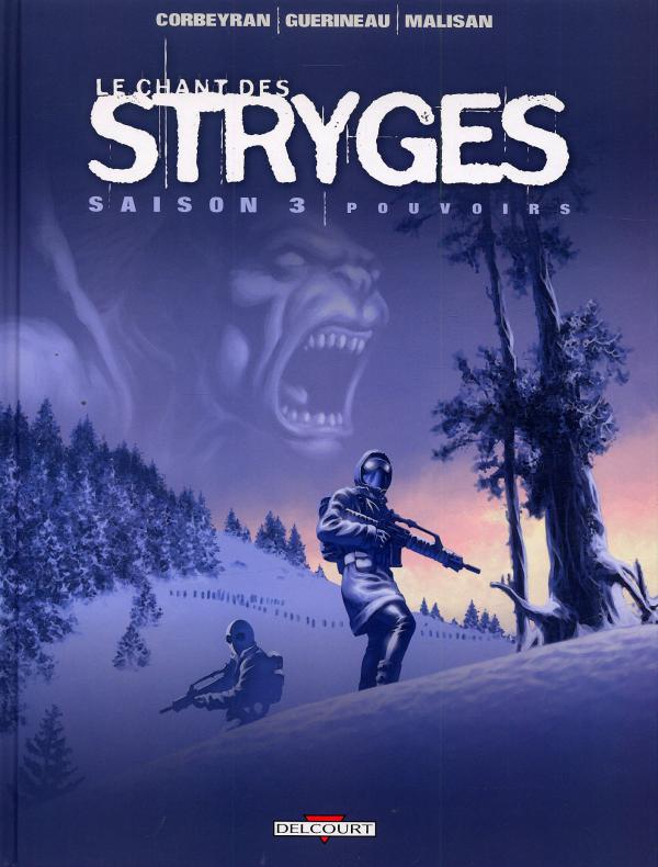 LE CHANT DES STRYGES SAISON 3 T13 - POUVOIRS