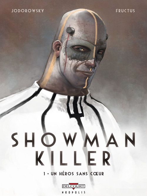 SHOWMAN KILLER T01 - UN HEROS SANS COEUR