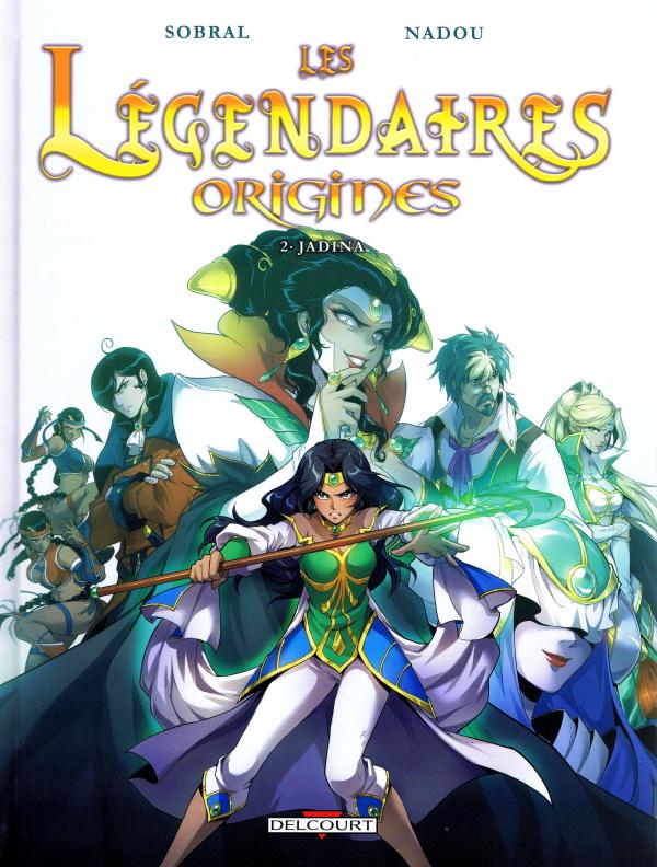 LES LEGENDAIRES - ORIGINES T02 - JADINA