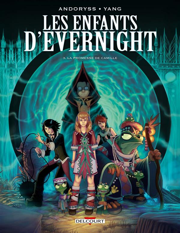 ENFANTS D'EVERNIGHT T03. LA PROMESSE DE CAMILLE