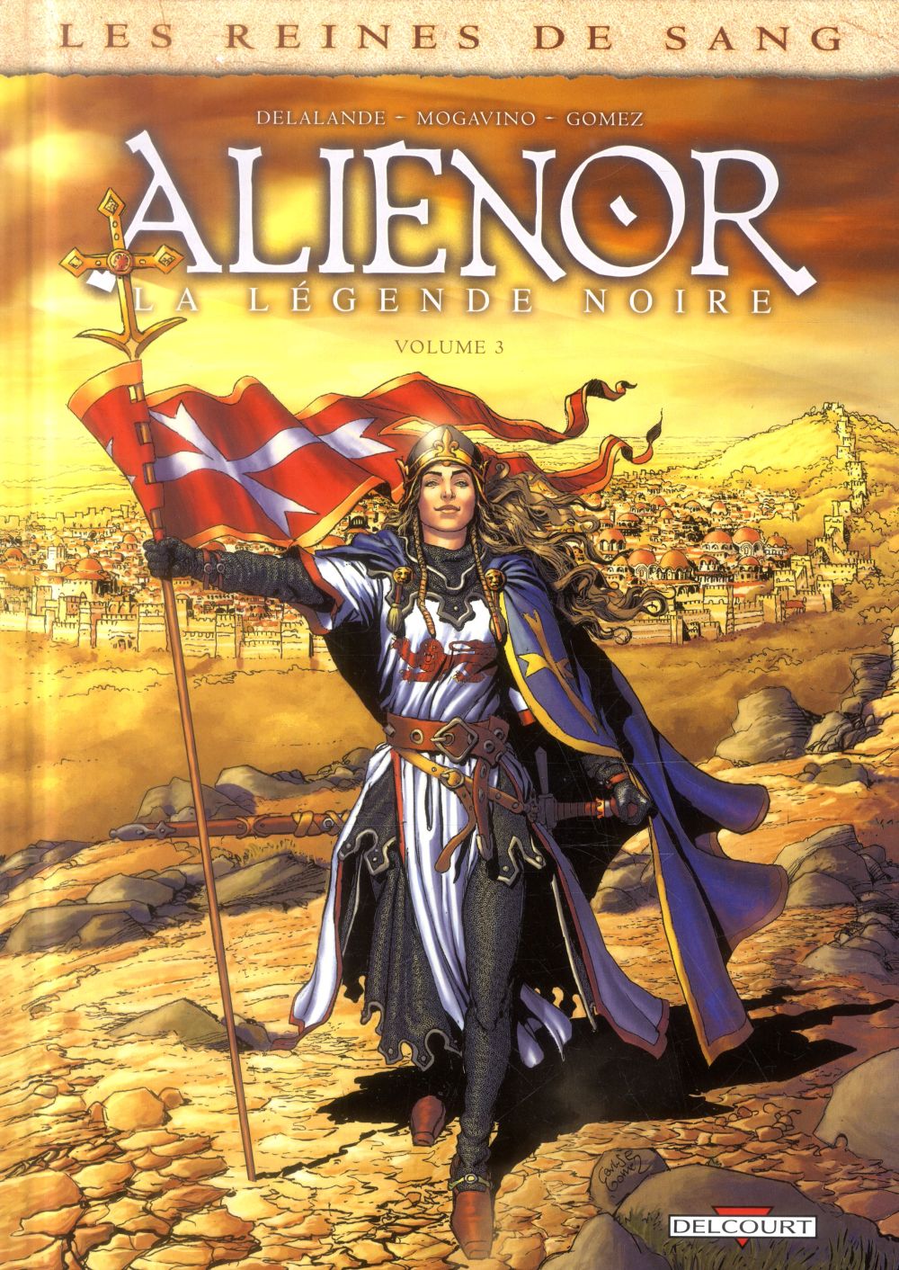 LES REINES DE SANG - ALIENOR, LA LEGENDE NOIRE T03