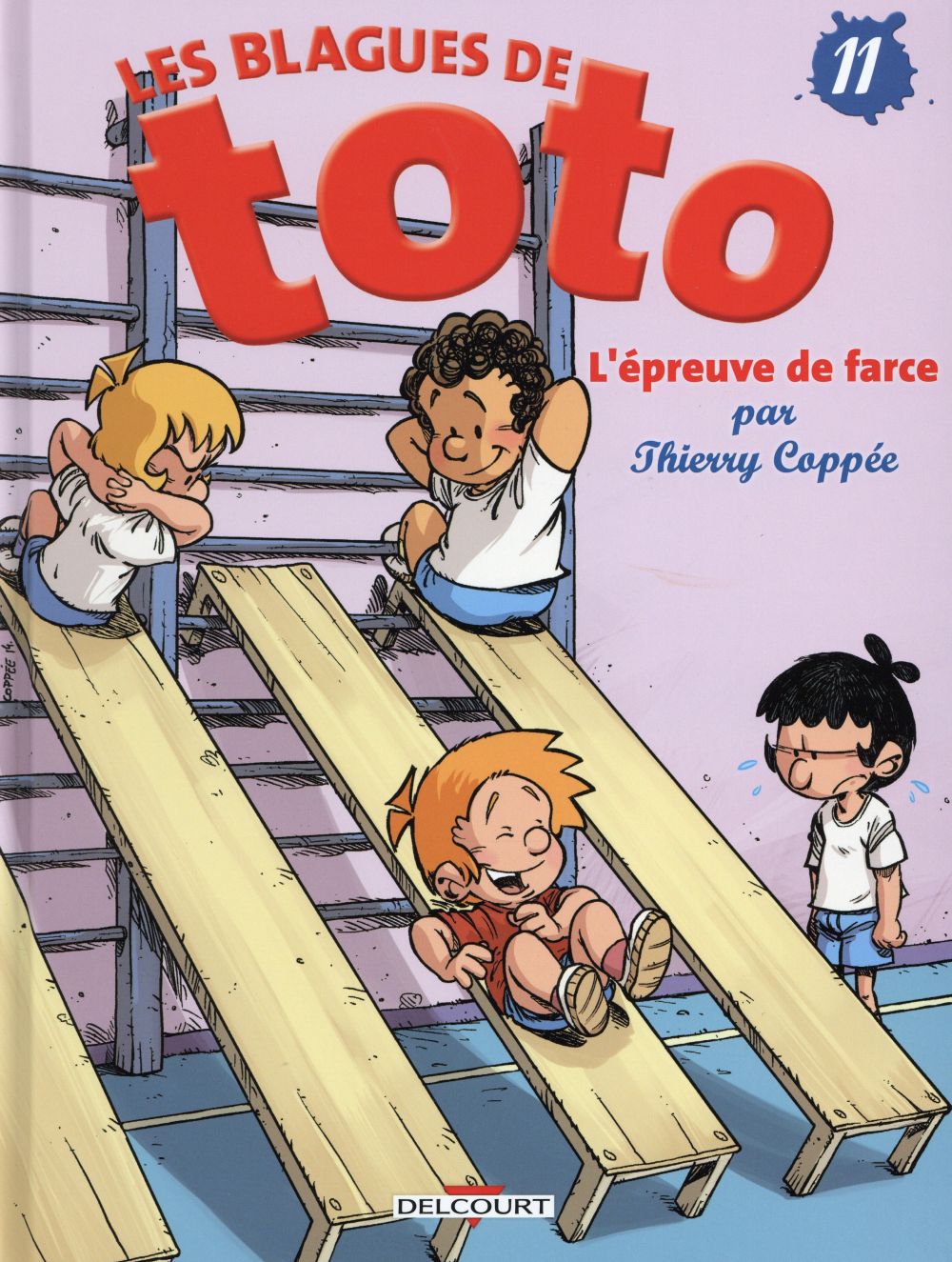 LES BLAGUES DE TOTO T11 - L'EPREUVE DE FARCE