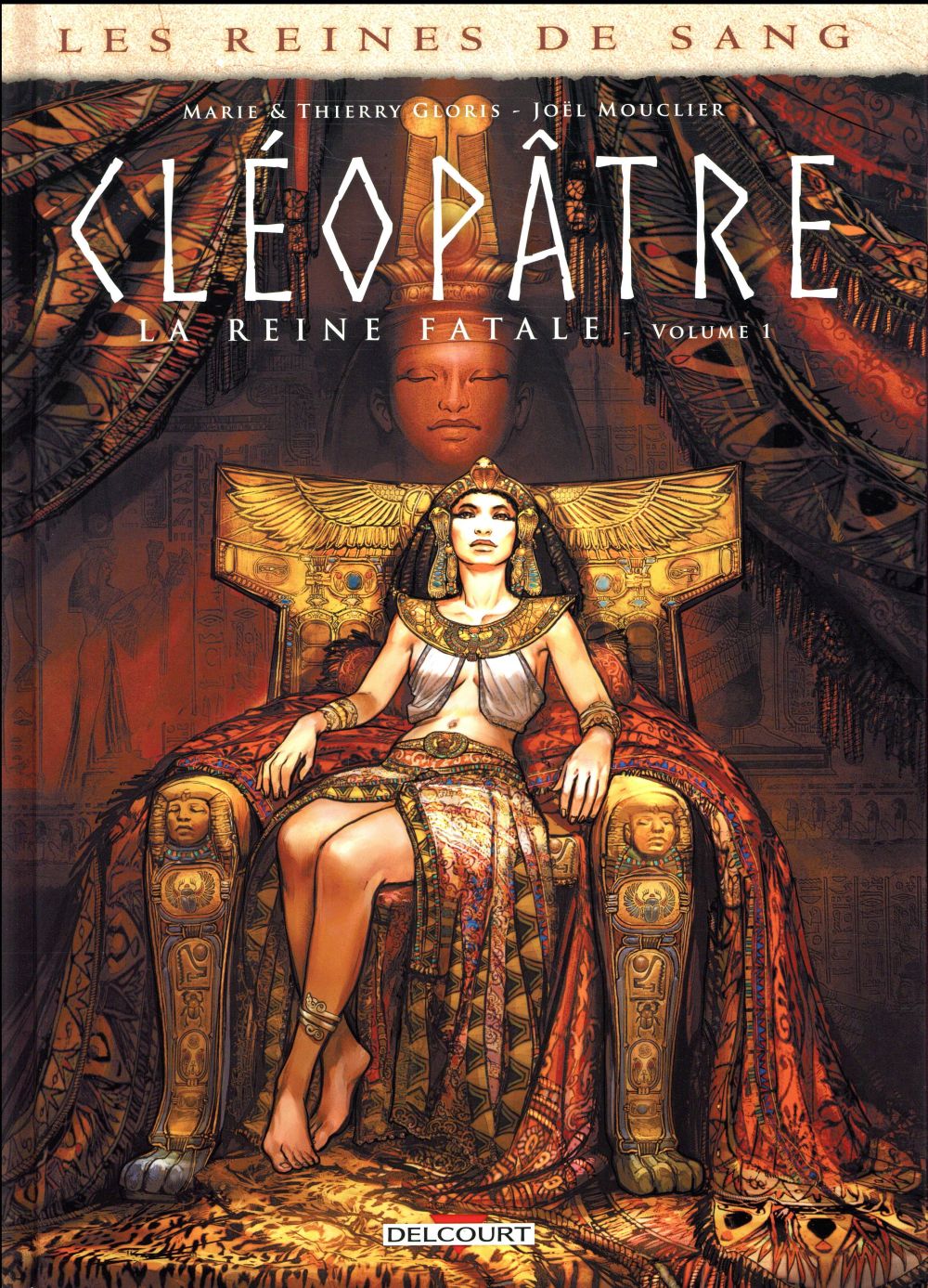 LES REINES DE SANG - CLEOPATRE, LA REINE FATALE T01