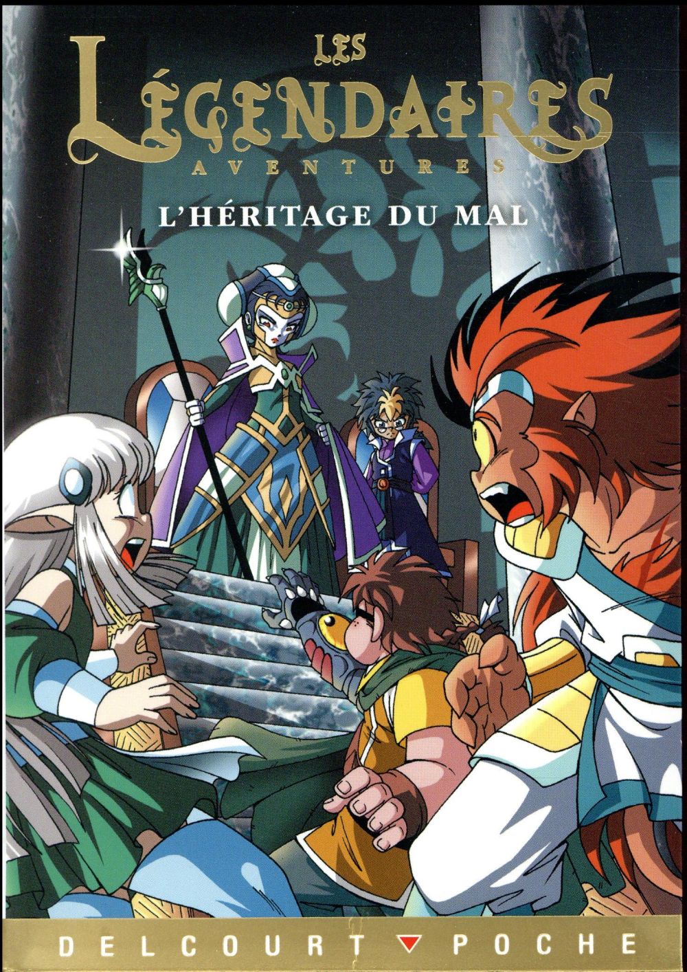 LES LEGENDAIRES - AVENTURES T02 - L'HERITAGE DU MAL