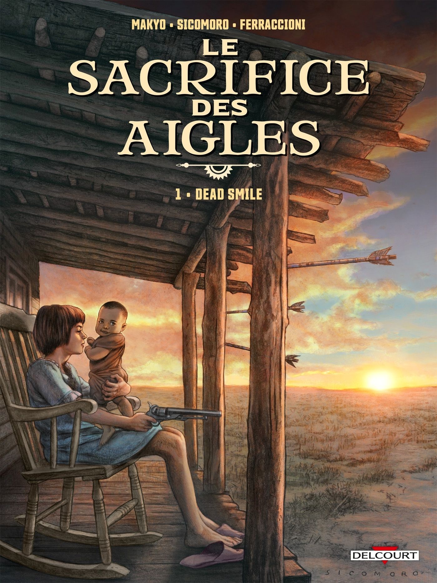 LE SACRIFICE DES AIGLES T01 - DEAD SMILE