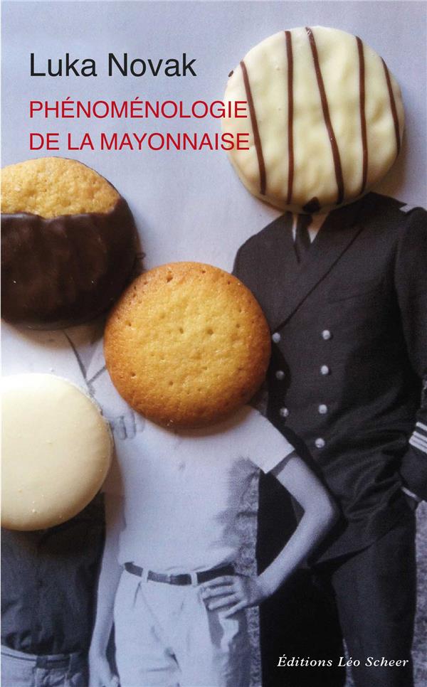 PHENOMENOLOGIE DE LA MAYONNAISE