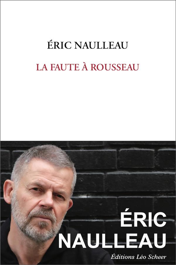 LA FAUTE A ROUSSEAU