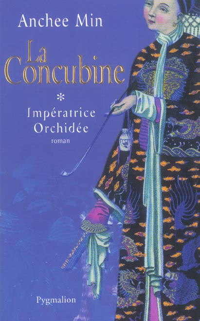 IMPERATRICE ORCHIDEE - T01 - LA CONCUBINE