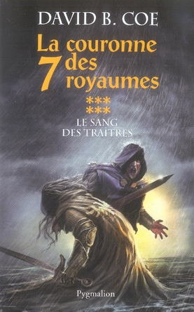 LA COURONNE DES SEPT ROYAUMES - T06 - LE SANG DES TRAITRES