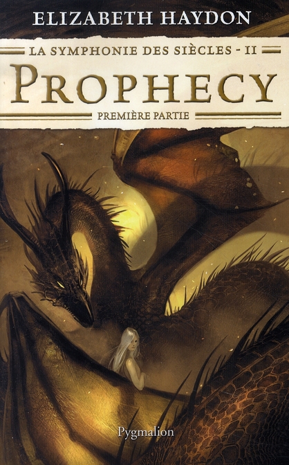 LA SYMPHONIE DES SIECLES - T02 - PROPHECY