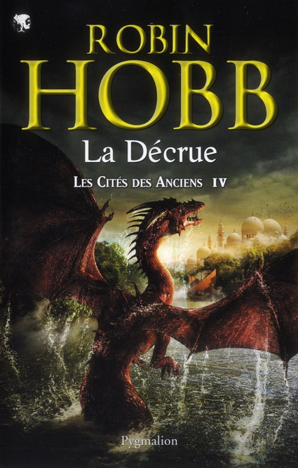 LES CITES DES ANCIENS - T04 - LA DECRUE