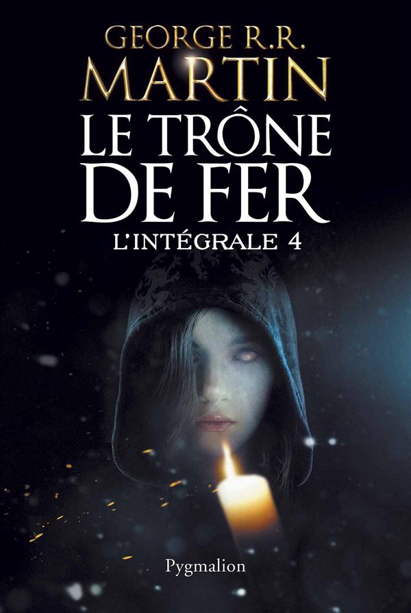LE TRONE DE FER - L'INTEGRALE - VOL04