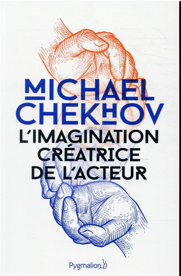 L'IMAGINATION CREATRICE DE L'ACTEUR