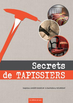 SECRETS DE TAPISSIER