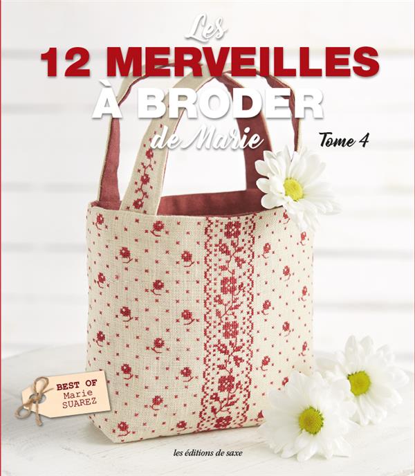 LES 12 MERVEILLES A BRODER DE MARIE TOME 4, TOME 4