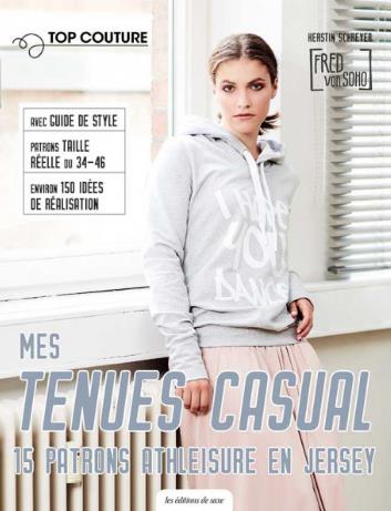 MES TENUES CASUAL - 15 MODELES A COUDRE EN JERSEY