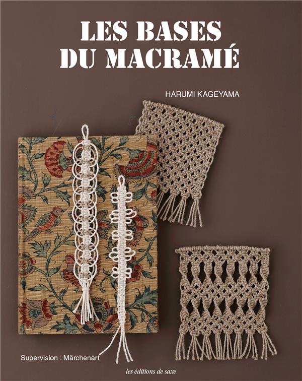 LES BASES DU MACRAME