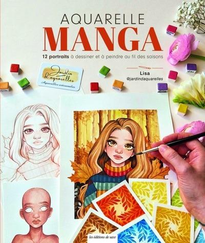 AQUARELLE MANGA - 12 PORTRAITS A DESSINER & A PEINDRE