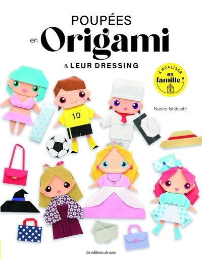 POUPEES EN ORIGAMI & LEUR DRESSING