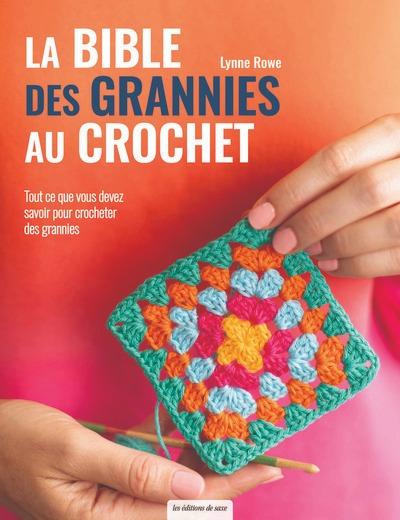 LA BIBLE DES GRANNIES AU CROCHET