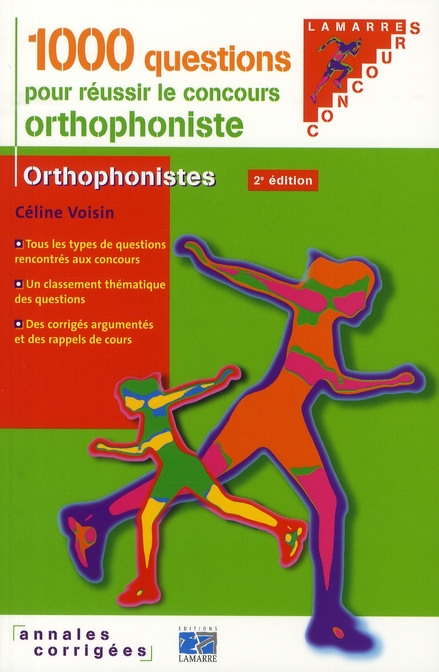 1000 QUESTIONS POUR REUSSIR LE CONCOURS D ORTHOPHONISTE 2EME EDITION