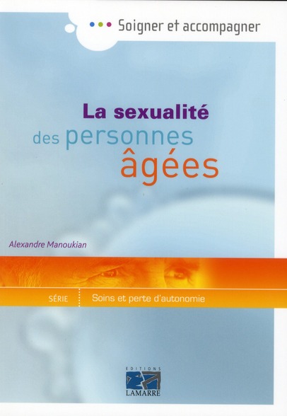 LA SEXUALITE DES PERSONNES AGEES