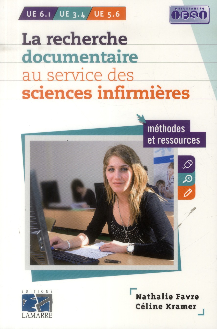 LA RECHERCHE DOCUMENTAIRE AU SERVICE DES SCIENCES INFIRMIERES : METHODES ET RESS - METHODES ET RESSO