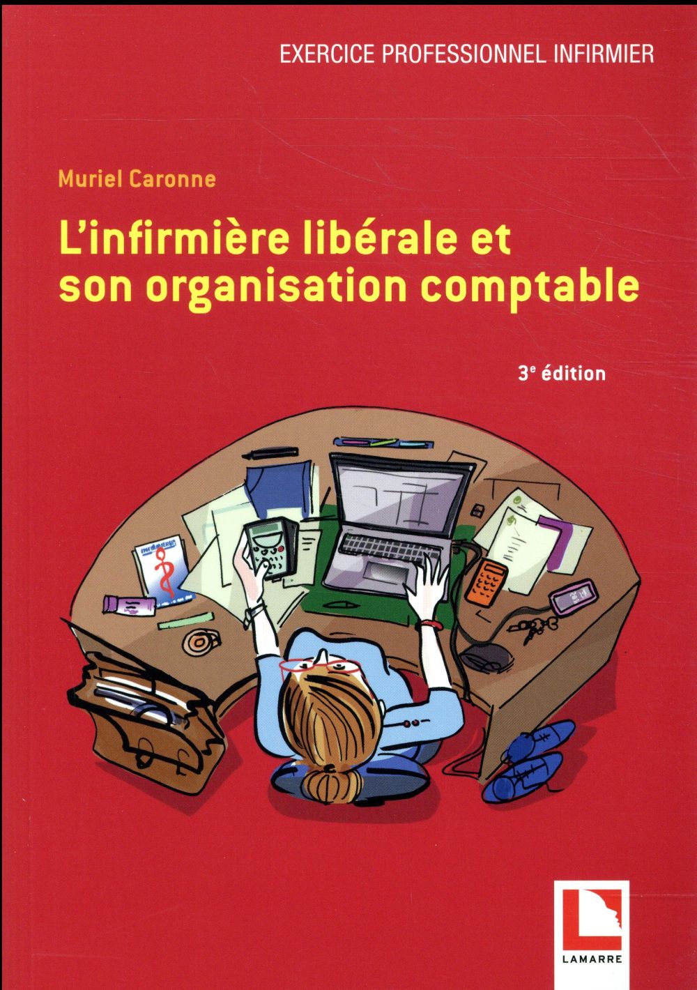 L'INFIRMIERE LIBERALE ET SON ORGANISATION COMPTABLE