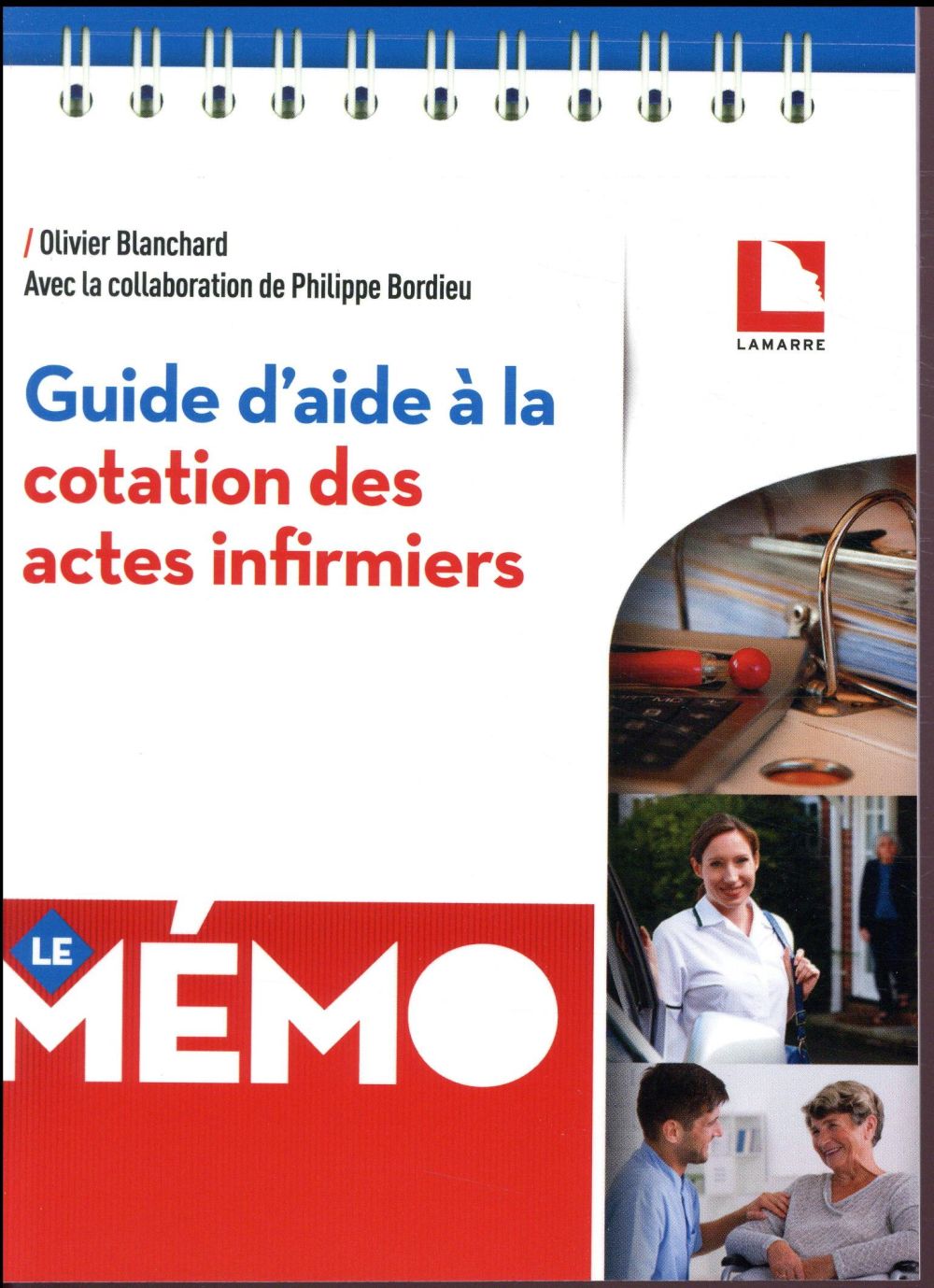 GUIDE D'AIDE A LA COTATION DES ACTES INFIRMIERS - LE MEMO