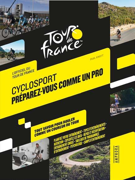 CYCLOSPORT PREPAREZ-VOUS COMME UN PRO - GUIDE OFFICIEL TOUR DE FRANCE