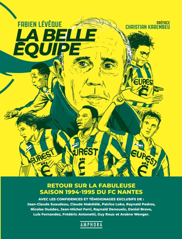 FC NANTES - LA BELLE EQUIPE